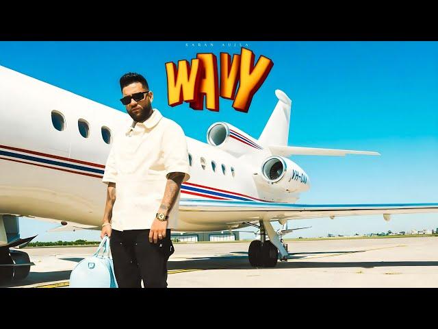 WAVY (OFFICIAL VIDEO) KARAN AUJLA | LATEST PUNJABI SONGS 2024