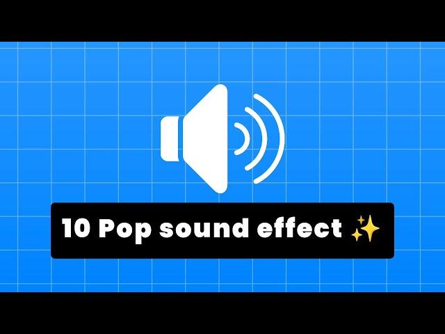 10 Pop sound effect for your video 