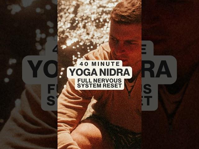 Yoga Nidra | Full Nervous System Reset | (40 Minute)