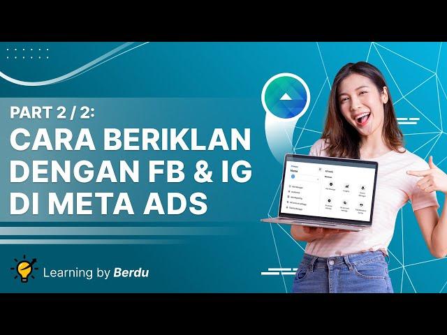 Cara Gampang Buat Iklan Facebook & Instagram dengan Meta Ads (part 2) - Berdu.id