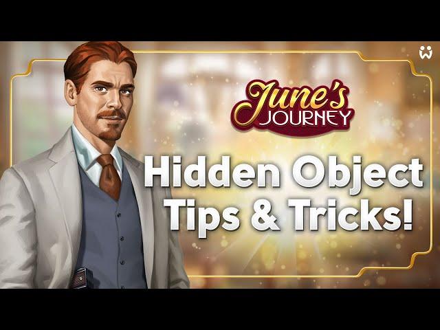 Hidden Object Tips and Tricks in June’s Journey