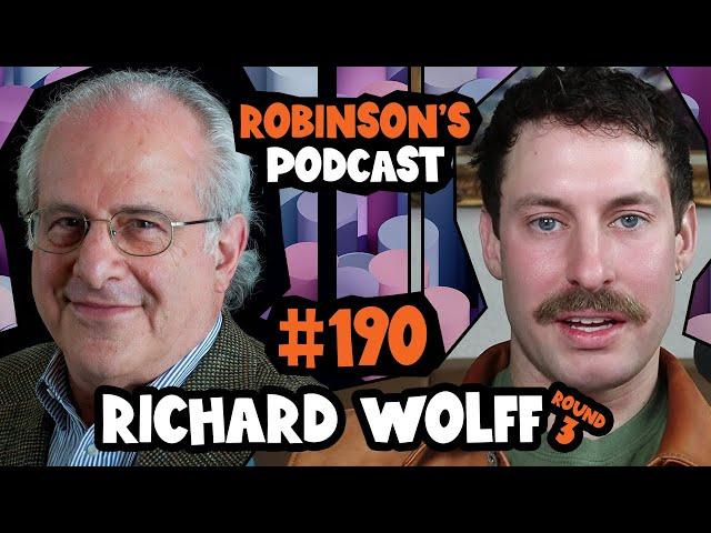 Richard Wolff: A Marxist’s Case For Palestine | Robinson's Podcast #190