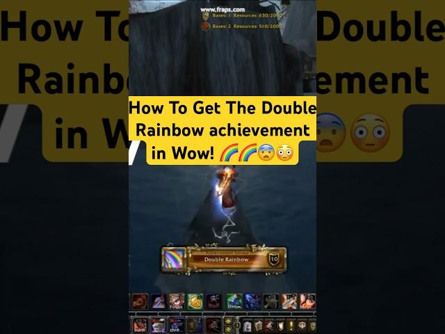 How To Get The Double Rainbow Achievement In World Of Warcraft!