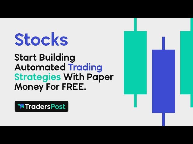  TradersPost Automated Stocks Trading Robot Setup