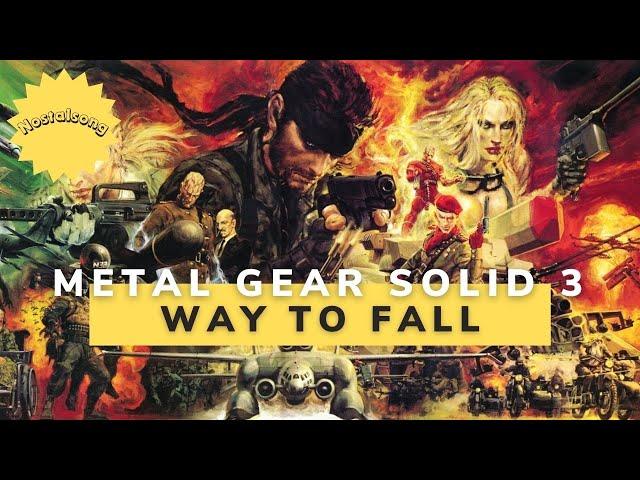 DO YOU REMEMBER.. Metal Gear Solid 3 (4K Remastered Graphics HQ Song) Way To Fall - #Nostalsong #2