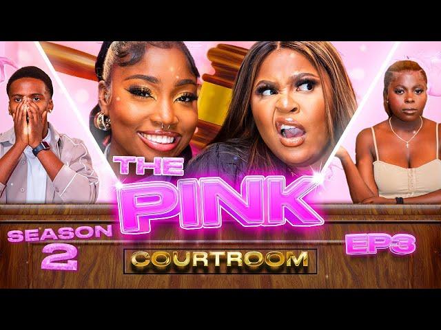 "NOT GONNA TURN THIS INTO AN I HATE MEN THING" | THE PINK COURTROOM | S2 EP 3 | PrettyLittleThing