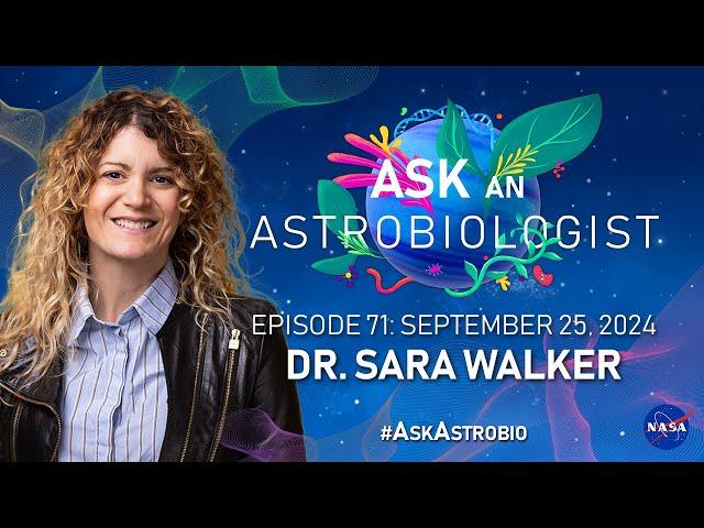 Rethinking Astrobiology's Biggest Questions About Life Through New Physics with Dr. Sara Walker