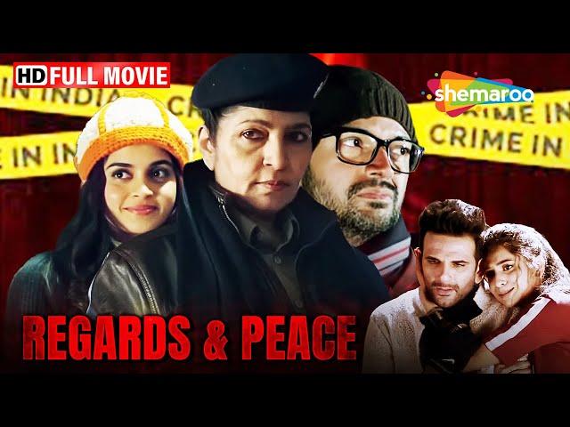 Regards and Peace Full HD Movie | Flora Saini,Arav Chowdharry | Sadhana Singh | ShemarooMe