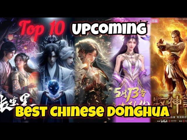 Top 10 Upcoming Chinese Donghua (Anime) 2024 | Like BTTH | Like Soul Land | New Donghua Explain