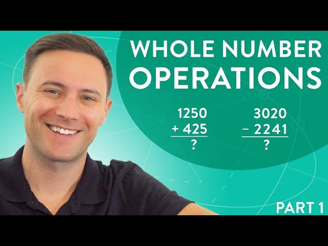 Whole Number Addition and Subtraction