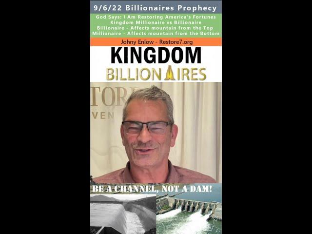 Kingdom Millionaires vs Billionaires, Wealth Transfer prophetic - Johnny Enlow 9/6/22