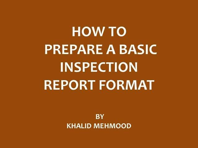 How to Prepare a Basic Inspection Report Format