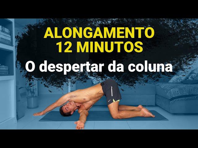 ALONGAMENTO | Rotina Matinal para coluna - 12 minutos