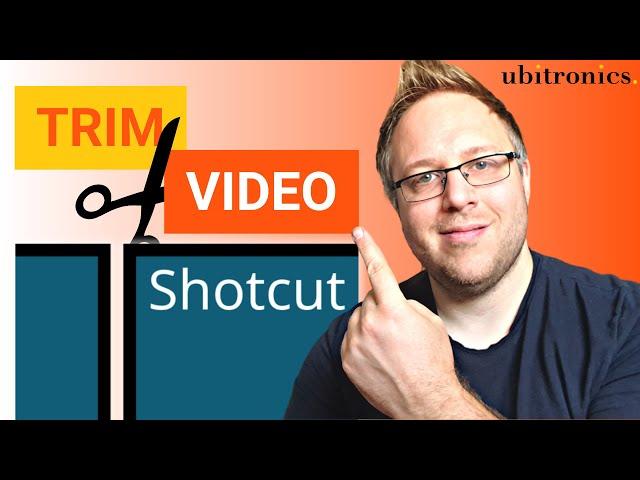 Using Shotcut to Trim Video - Simple Beginner Tutorial