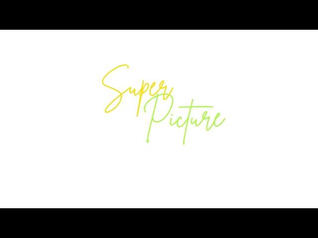 Super Picture - Official Lyric Video