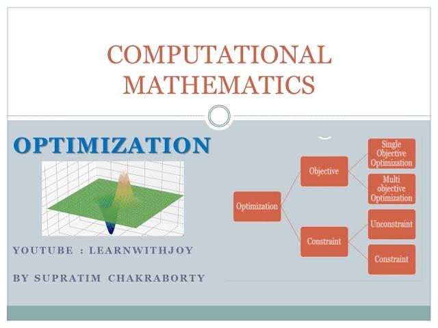 Computational Mathematics: Optimization- Introduction