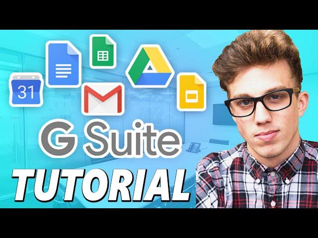 Google Suite Tutorial 2024 | How it Works & How to Use G Suite (Google Workspace)