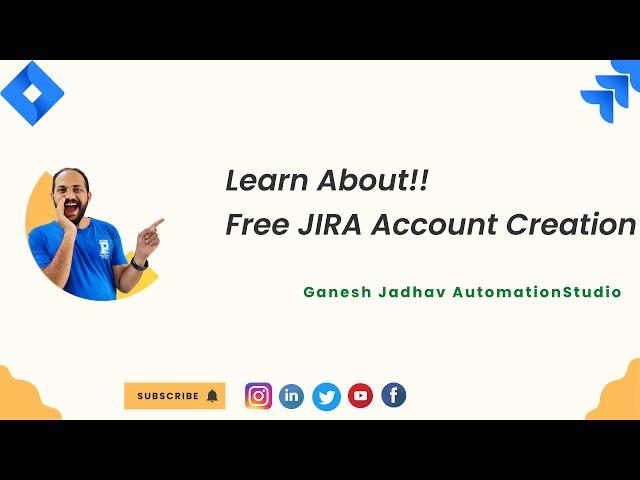 Free Jira Account Creation & Uses || Ganesh Jadhav AutomationStudio