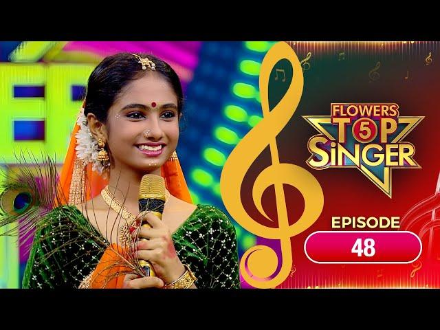 Flowers Top Singer 5 | Musical Reality Show | EP# 48