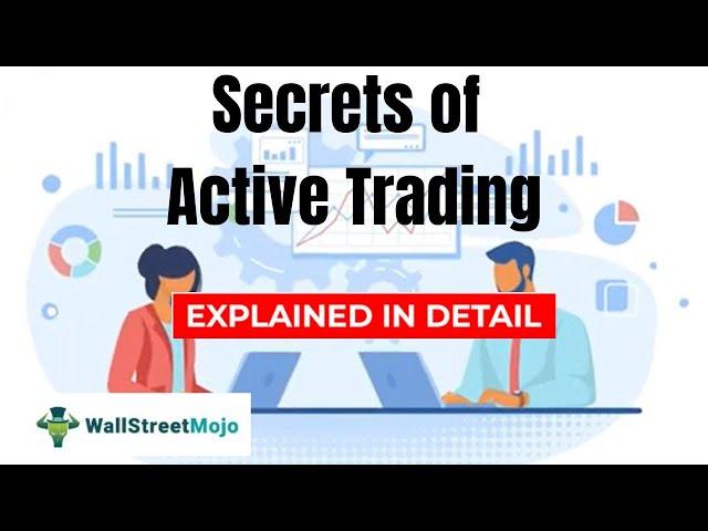 Secrets of Active Trading: Simplified Guide