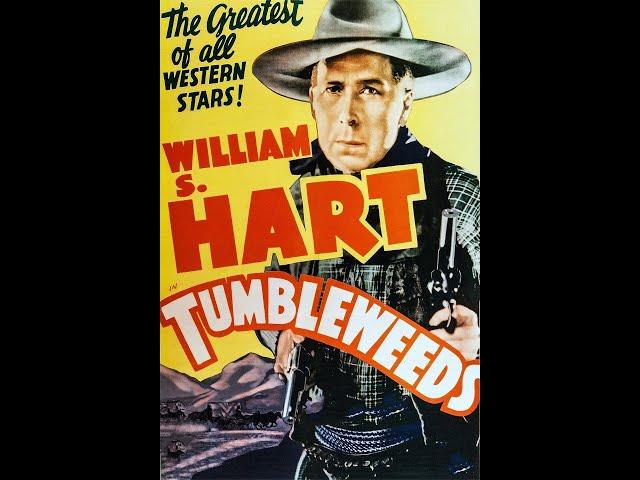 Tumbleweeds (1925) starring William S. Hart, directed by King Baggot