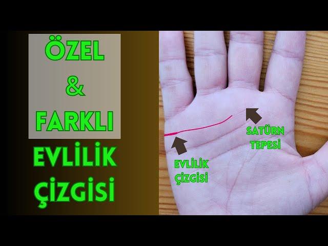 Özel & Farklı Evlilik Çizgisi - Sevgi Çizgisinin Satürn Tepesine Uzanması