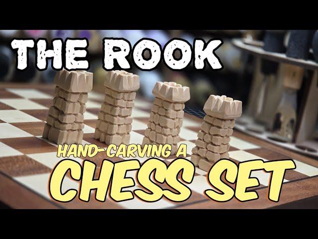 Carving a Fantasy Chess Set -- The Rook