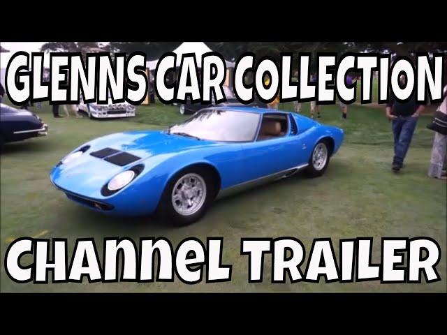 New Channel Trailer - Glenns Car Collection