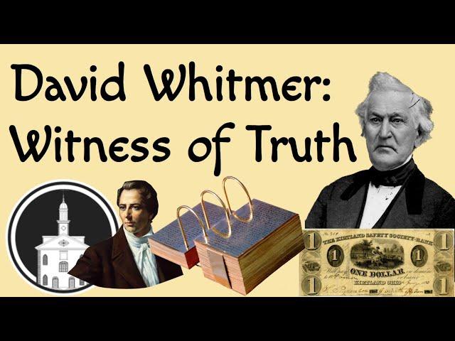 David Whitmer: Witness of Truth