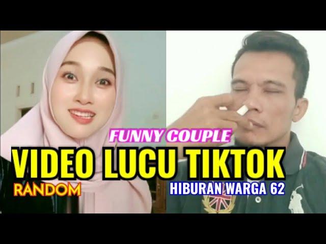 Video Lucu Random TikTok Pasangan Kocak || Hiburan Warga 62 Lucu Bikin Ngakak