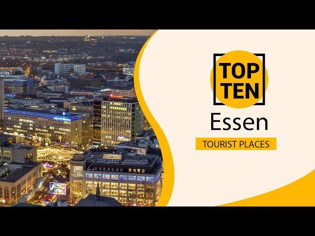 Top 10 Best Tourist Places to Visit in Essen | Germany - English