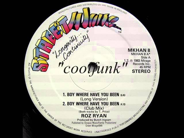 Roz Ryan - Boy Where Have You Been (12" Extended 1983)