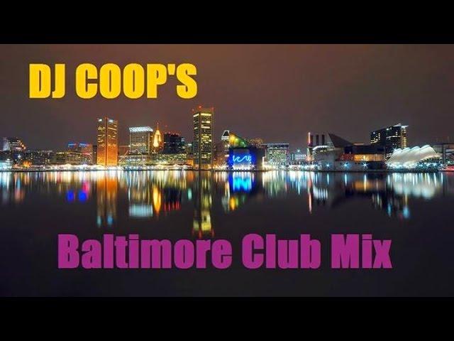 DJ COOP'S Baltimore Club Mix