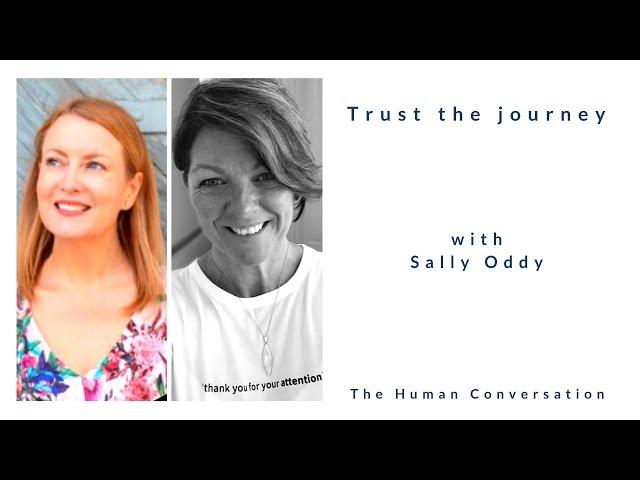 HC037 - Trust the journey - with Sally Oddy