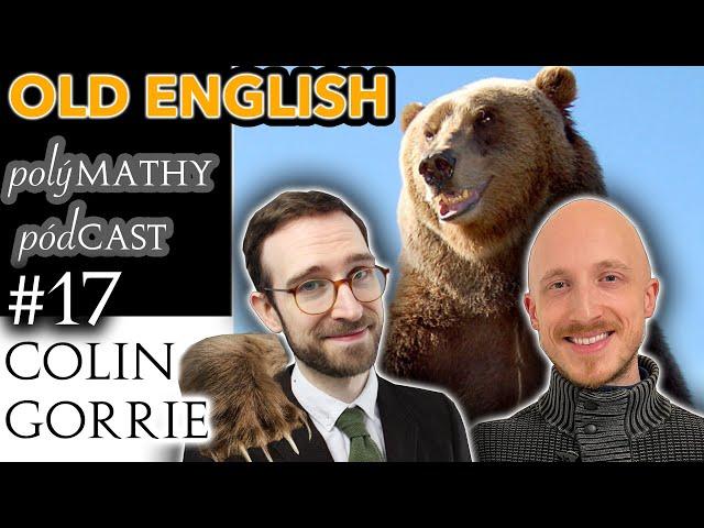 Teaching Old English w/ Colin Gorrie | polýMATHY pódCAST #17