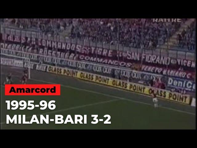 AMARCORD: MILAN-BARI 3-2 | 18 febbraio 1996 | Serie A 1995-96