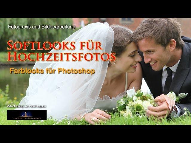 Kreative Farblooks für Photoshop Auskopplung: Softlooks für Hochzeitsfotos