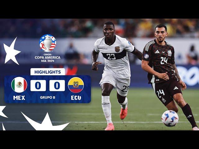 MÉXICO 0-0 ECUADOR | HIGHLIGHTS | CONMEBOL COPA AMÉRICA USA 2024™