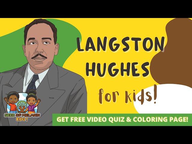 Langston Hughes for Kids | History for Kids | Seed of Melanin Kids!