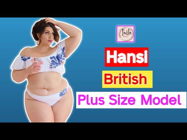 Hansi ...| British Plus Size Fashion Model |  Influencer | Body Positive Activist | Biography
