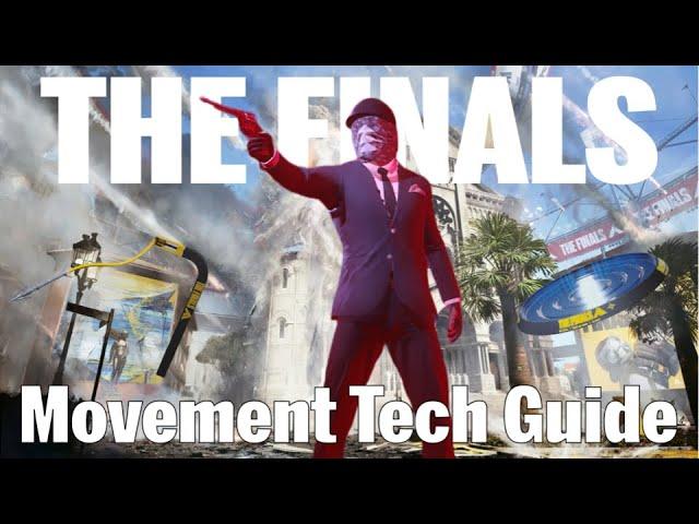 The Finals Movement Tech Guide | Closed Beta 2