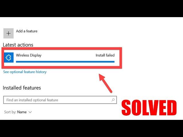 Fix Wireless Display Install Failed in Windows 10 | Can't Install Wireless Display