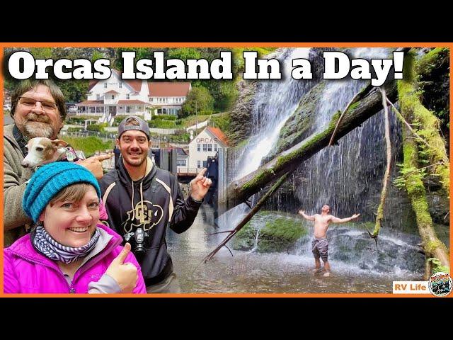 Fall in Love with ORCAS Island in ONE DAY! San Juan Islands Washington -  RV Travel Vlog Ep.35