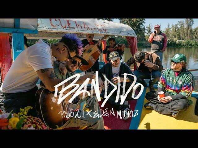 Piso 21 & Eden Muñoz - Bandido (Lyric Video)