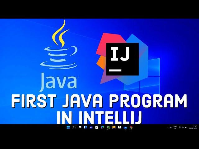 How to Create First Java Program in IntelliJ IDEA IDE