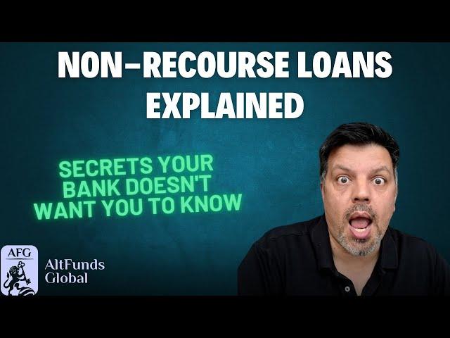 Non-Recourse Loans Explained: Secrets Your Bank Doesn't Want You to Know