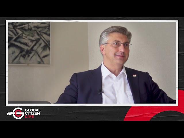 A message from Andrej Plenković, Prime Minister of Croatia at GLOBAL CITIZEN LIVE