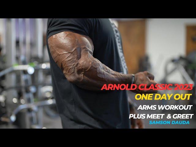 Arnold Classic 2023 one day out | Samson Dauda