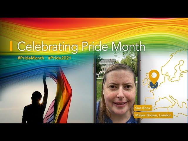 Mayer Brown Pride Month 2021 - Sue Knox