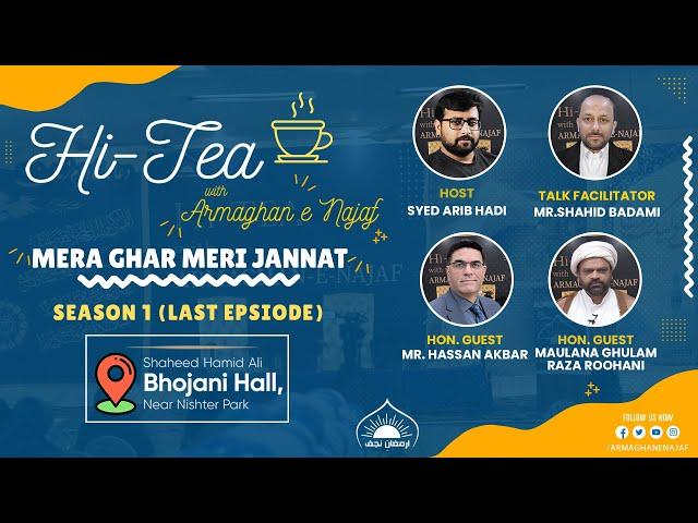 HiTea With Armaghan e Najaf | Mera Ghar Meri Jannat | Season 1 | Last Episode